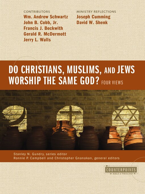 Title details for Do Christians, Muslims, and Jews Worship the Same God? by Wm.  Andrew Schwartz - Wait list
